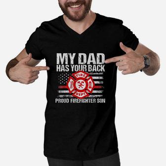 My Dad Has Your Back Firefighter Flag Family Son Gift Idea Men V-Neck Tshirt | Crazezy DE