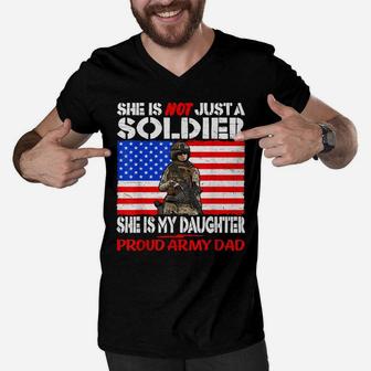 My Daughter Is A Soldier Proud Army Dad Military Father Gift Men V-Neck Tshirt | Crazezy
