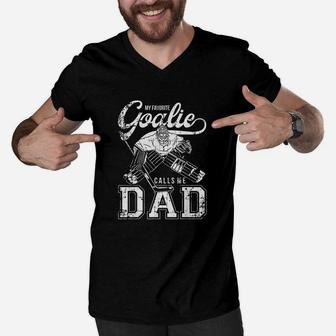 My Favorite Goalie Calls Me Dad Men Ice Hockey Player Sport Men V-Neck Tshirt | Crazezy UK
