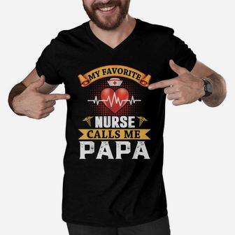 My Favorite Nurse Calls Me Papa Father's Day Nursing Men V-Neck Tshirt | Crazezy