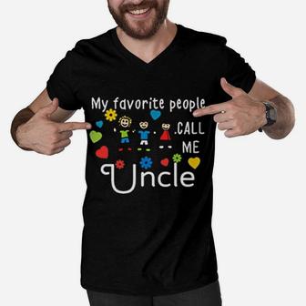 My Favorite People Call Me Uncle Fathers Day Men V-Neck Tshirt - Seseable