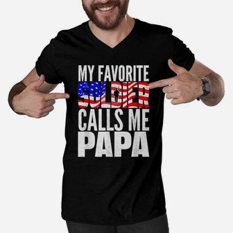 My Favorite Soldier Calls Me Papa - Proud Army Grandpa Shirt Men V-Neck Tshirt | Crazezy