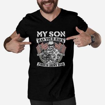 My Son Has Your Back Proud Army Dad Men V-Neck Tshirt | Crazezy DE