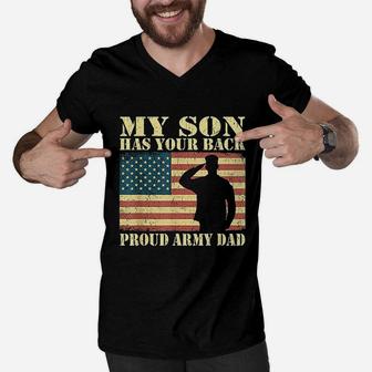 My Son Has Your Back Proud Army Dad Men V-Neck Tshirt | Crazezy CA