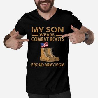 My Son Wears Combat Boots Military Proud Army Dad Mom Gift Men V-Neck Tshirt | Crazezy