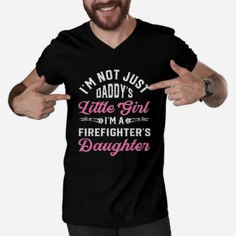 Not Just Daddys Little Girl Firefighter Daughter Men V-Neck Tshirt | Crazezy CA