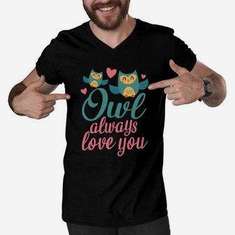 Owl Always Love You Valentine Day Present Happy Valentines Day Men V-Neck Tshirt - Seseable