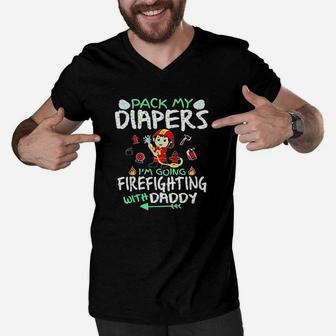Pack My Diapers Im Going To Firefighting With Daddy Men V-Neck Tshirt | Crazezy UK