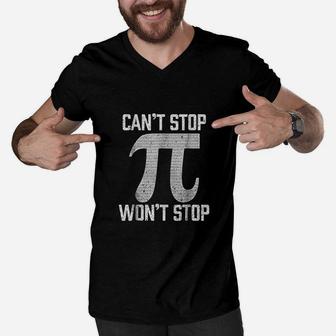 Pi Cant Stop Wont Stop Pi Day 314 Funny Math Geek Men V-Neck Tshirt - Seseable