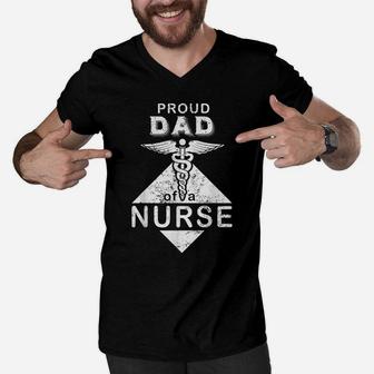 Proud Dad Nurse My Daughter Nurse Dad Daughter Nurse Shirt Men V-Neck Tshirt | Crazezy UK