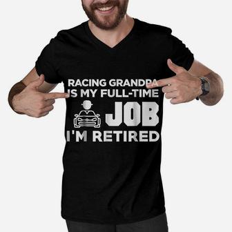 Racing Grandpa Is My Full Time Job I'm Retired Men V-Neck Tshirt | Crazezy