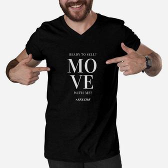 Ready To Sell Move With Me Realtor Real Estate Agent Gift Men V-Neck Tshirt - Seseable