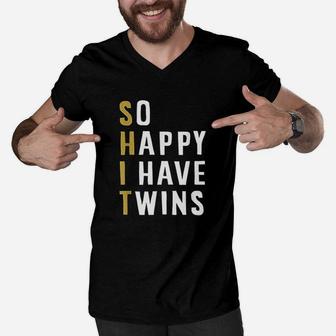 So Happy I Have Twins Funny Parent Mom Dad Saying Men V-Neck Tshirt | Crazezy UK