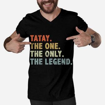 Tatay The One Only Legend Funny Fathers Day Grandpa Tatay Men V-Neck Tshirt | Crazezy