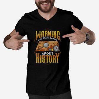 Warning May Start Talking About History Funny Historian Men V-Neck Tshirt - Seseable