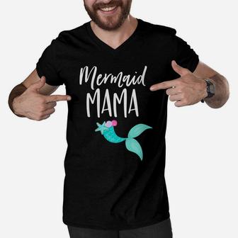 Womens Mom Birthday Party Outfit Dad Mommy Girl Mermaid Mama Men V-Neck Tshirt | Crazezy UK