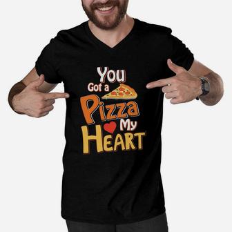 You Got A Pizza My Heart Valentine Gift Happy Valentines Day Men V-Neck Tshirt - Seseable