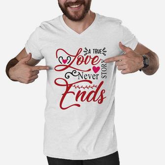 A True Love Story Never Ends Happy Valentines Day Men V-Neck Tshirt - Seseable