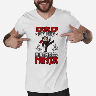 Dad Of The Birthday Ninja Shinobi Themed B-Day Party Men V-Neck Tshirt | Crazezy CA