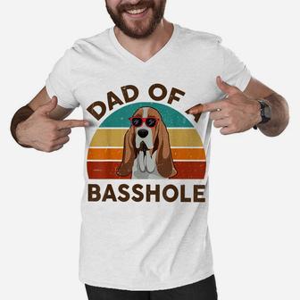 Funny Basset Hound Dad Of A Basshole For Dog Lover Men V-Neck Tshirt | Crazezy
