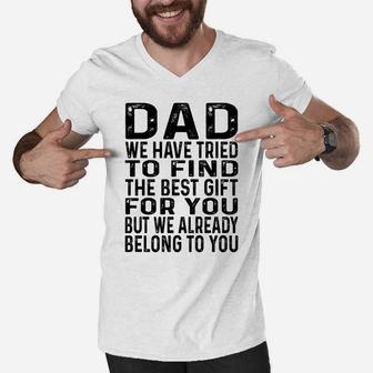 Funny Fathers Day Clothing From Daughter Son To Dad Sayings Men V-Neck Tshirt | Crazezy AU