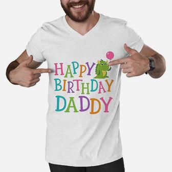 Happy Birthday Daddy Men V-Neck Tshirt | Crazezy CA