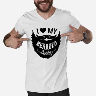 I Love My Bearded Daddy Funny Gift Idea Humor Men V-Neck Tshirt | Crazezy DE