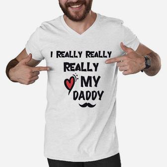 I Really Love My Daddy Dad Men V-Neck Tshirt | Crazezy CA