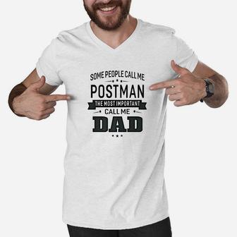 Mens Some Call Me Postman The Important Call Me Dad Men Men V-Neck Tshirt - Thegiftio UK