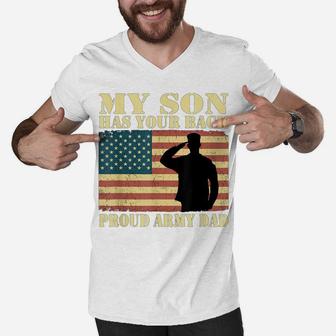 My Son Has Your Back Proud Army Dad Shirt Father's Day Gift Men V-Neck Tshirt | Crazezy CA
