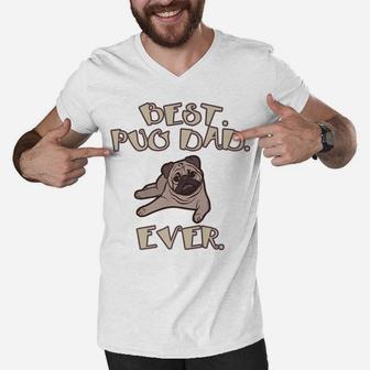 Pug Dog Lover Dad Best Pug Owner Funny Men V-Neck Tshirt | Crazezy CA