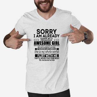 SORRY I AM ALREADY TAKEN BY A FREAKING AWESOME GIRL Men V-Neck Tshirt - Seseable
