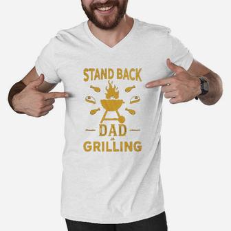Stand Back Dad Is Grilling Funny Fathers Day Bbq Men V-Neck Tshirt | Crazezy