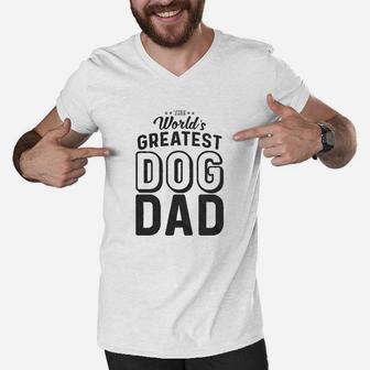 Worlds Greatest Dog Dad Funny Animal Lover Men V-Neck Tshirt | Crazezy