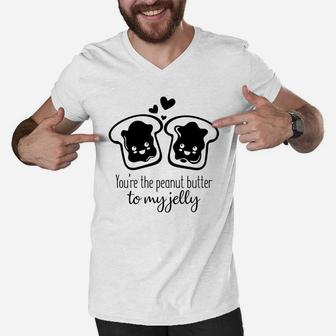 You Are The Peanut Butter To My Jelly Valentines Day Gift Happy Valentines Day Men V-Neck Tshirt - Seseable