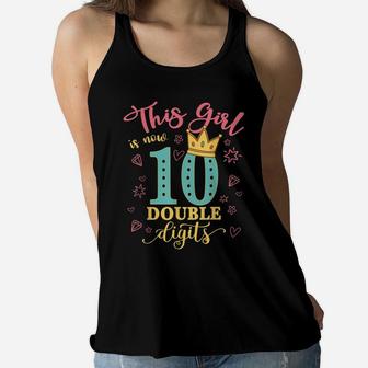 10Th Birthday Gifts Shirt This Girl Is Now 10 Double Digits Women Flowy Tank | Crazezy