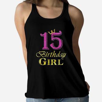 15 Birthday Girl Princess 15 Years Old 15Th Birthday Women Flowy Tank | Crazezy AU