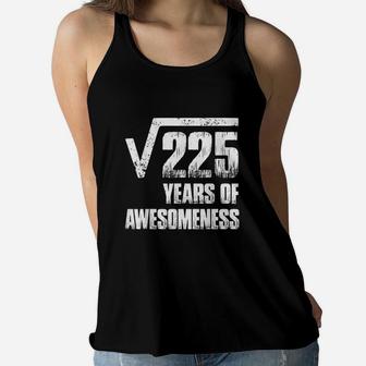 15Th Birthday Party Gifts For Boys Square Root Of 225 Women Flowy Tank | Crazezy DE