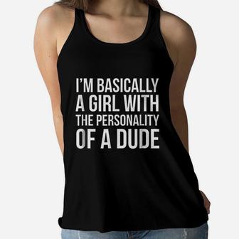 A Girl With The Personality Of A Dude Women Flowy Tank | Crazezy UK
