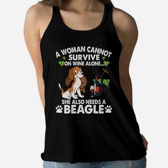 A Woman Cannot Survive On Wine Alone She Also Needs A Funny Beagle Dog Women Flowy Tank - Seseable