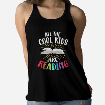 All The Cool Kids Are Reading Back To School Reading Women Flowy Tank - Thegiftio UK