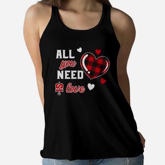 Are You Need Is Love Valentine Gift Happy Valentines Day Women Flowy Tank - Seseable