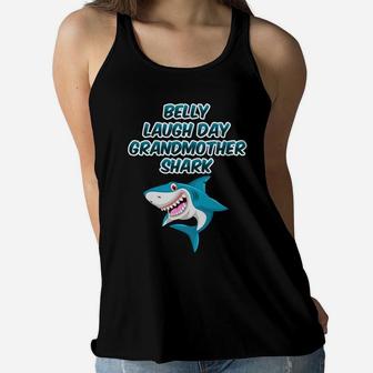 Belly Laugh Day Grandmother Shark January Funny Gifts Women Flowy Tank - Seseable