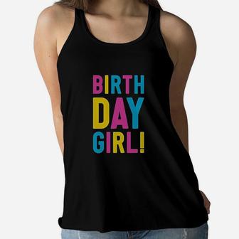 Birthday Girl Its My Birthday 90'S Style Retro Girls Fitted Kids Women Flowy Tank | Crazezy