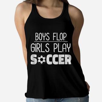 Boys Flop Girl's Soccer Team 2019 Strong Women's Soccer Tee Women Flowy Tank | Crazezy