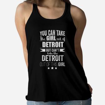 Can Take The Girl Out Of Detroit Pride Proud Gift Michigan Women Flowy Tank - Thegiftio UK