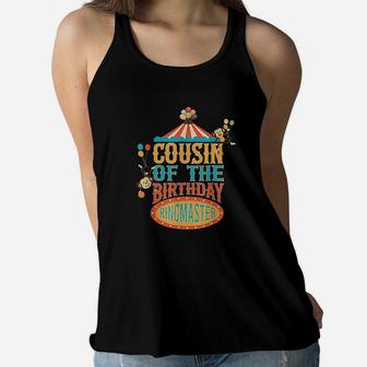 Cousin Of The Birthday Ringmaster Kids Circus Party Bday Women Flowy Tank | Crazezy CA