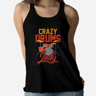 Crazy Drums Lady - Women Girl Drummer Women Flowy Tank | Crazezy AU