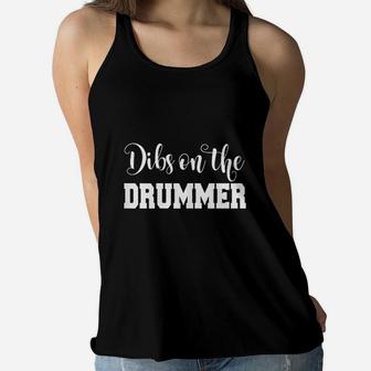 Dibs On The Drummer Funny Drummer Girlfriend Women Flowy Tank | Crazezy UK