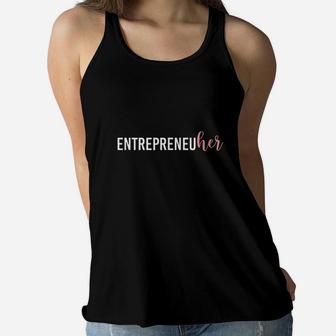 Entrepreneur Girl Women Gift For Female Ceo Women Flowy Tank | Crazezy CA